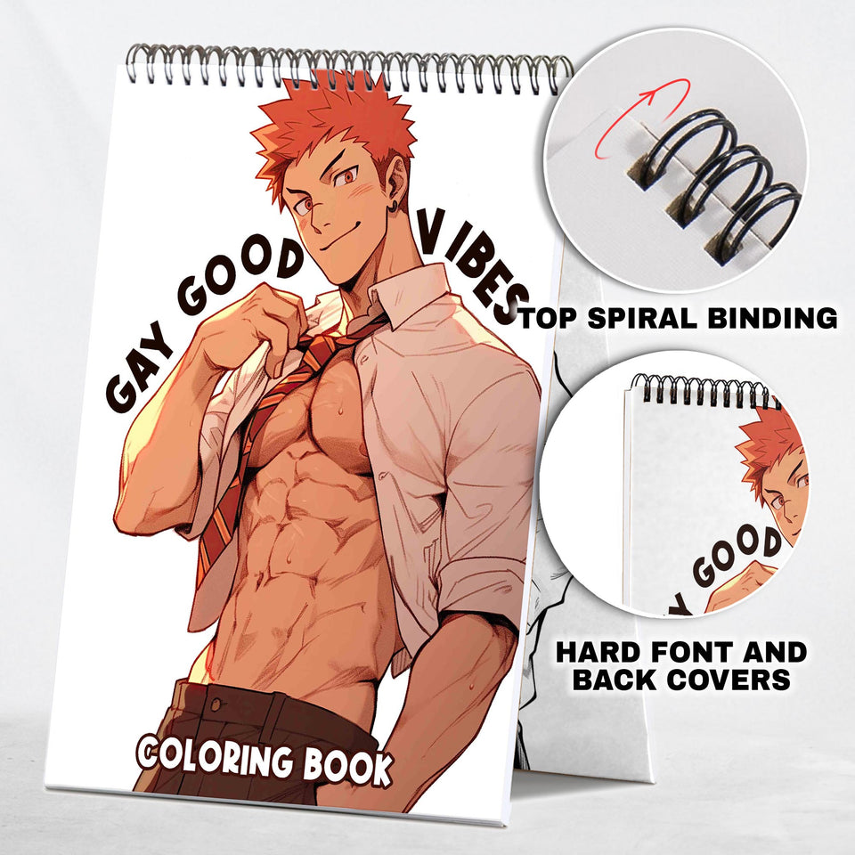 Gay Good Vibes Coloring Book: Set Your Imagination Free with 30 Pages of Coloring Joy, Capturing the Intense and Enchanting Gaze of Hot Anime Boys