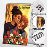 Proudly Girl Love Spiral Bound Coloring Book: 30 Captivating Coloring Scenes of Proud and Loving Couples