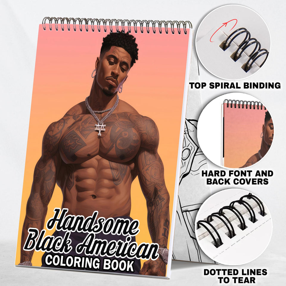 Handsome Black American Spiral Bound Coloring Book: 30 Captivating Coloring Pages of Black Americans for a Stylish and Artistic Journey