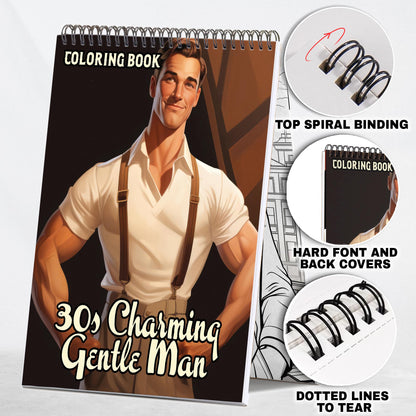 30s Charming Gentle Man Spiral Bound Coloring Book: 30 Enchanting Coloring Pages, Unleashing Your Creativity in the World of Charming Gentlemen