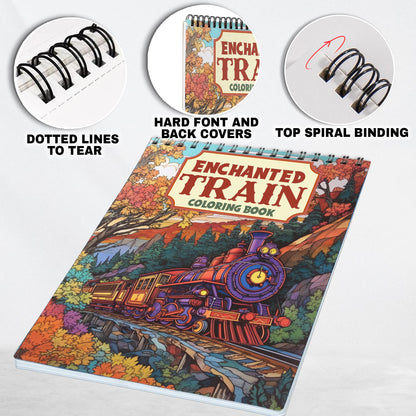 Enchanted Train Spiral Coloring Book: 30+ Enchanted Train Illustrations | Relaxation, Mindfulness, and Fun for All Ages | Perfect Gift for Train Enthusiasts and Adventure Seekers