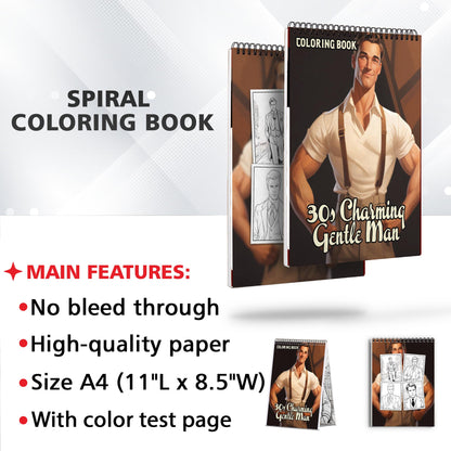 30s Charming Gentle Man Spiral Bound Coloring Book: 30 Enchanting Coloring Pages, Unleashing Your Creativity in the World of Charming Gentlemen