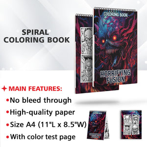 Horrifying Fusion Spiral Bound Coloring Book: Dive into the Abyss of Fear with This Horrifying Fusion Coloring Book Experience