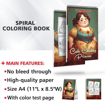 Cute Chubby Princess Spiral Bound Coloring Book: 30 Mesmerizing Coloring Pages in the Cute Chubby Princess Coloring Book