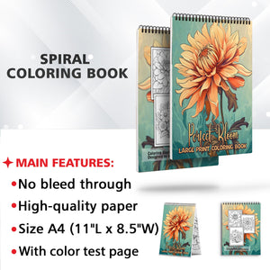 Perfect Bloom Large Print Spiral Coloring Book: Explore the Beauty of Flowers in the Perfect Bloom Coloring Book