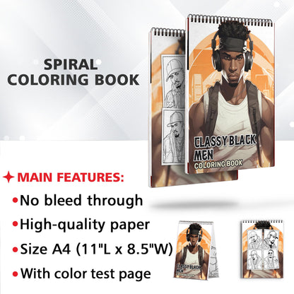 Classy Black Men Spiral Bound Coloring Book:  30 Captivating Coloring Pages of Classy Black Men for a Stylish and Artistic Journey