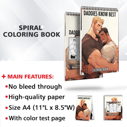 Daddies Know Best Spiral Bound Coloring Book: 30 Pages of Daddies Gay Coloring Artwork