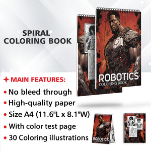 Robotics Spiral Bound Coloring Book: 30 Captivating Coloring Pages for Art Enthusiasts to Create Vibrant and High-Tech Artwork