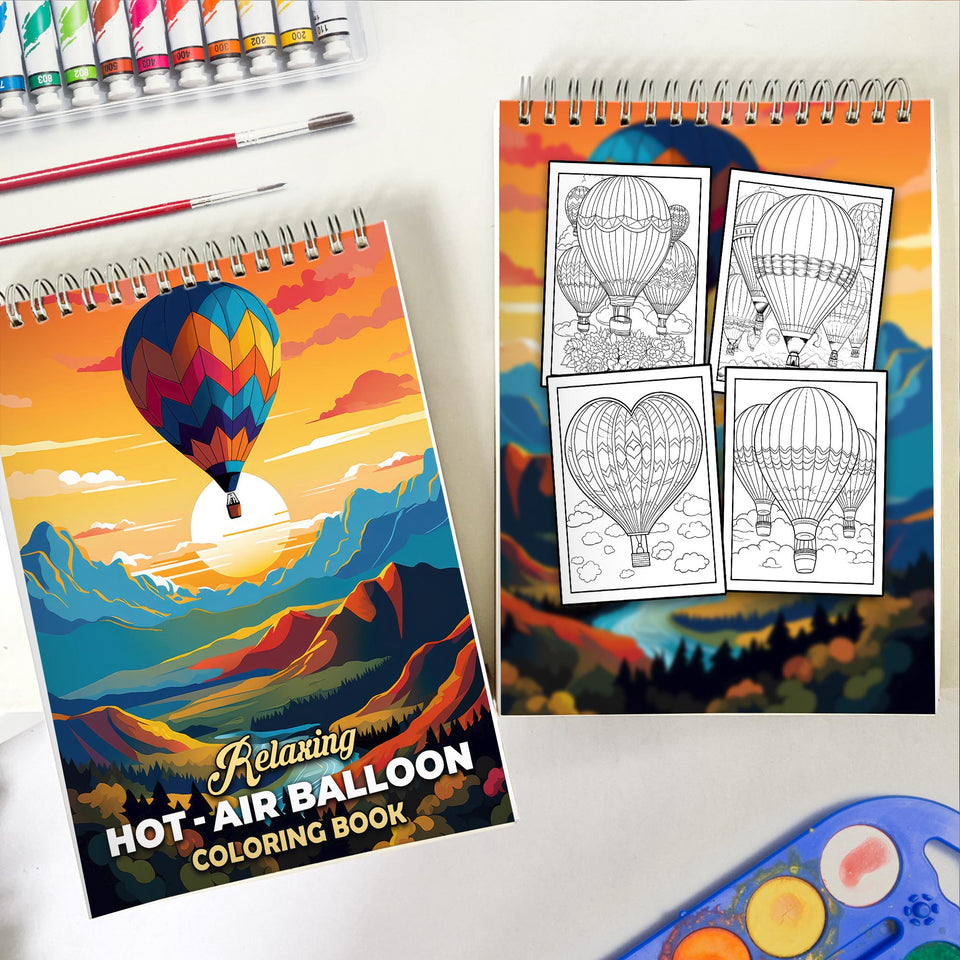 Relaxing Hot-Air Balloon Spiral-Bound Coloring Book: 30 Calming Hot-Air Balloon Designs for Mindful Moments