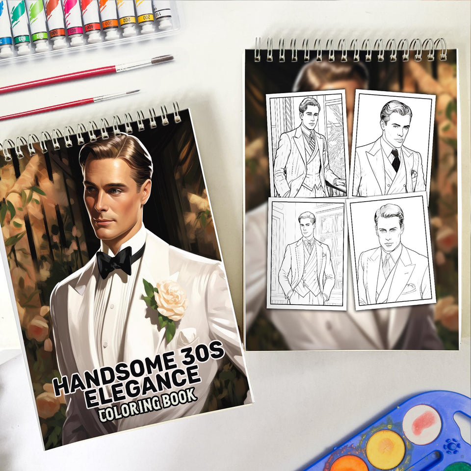 Handsome 30s Elegance Spiral Bound Coloring Book: 30 Enchanting Coloring Pages, Unleashing Your Creativity in the World of Handsome 30s Elegance