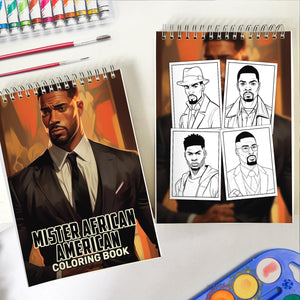 Mister African American Spiral Bound Coloring Book: 30 Captivating Coloring Pages of Distinguished African American Men for a Stylish and Artistic Journey