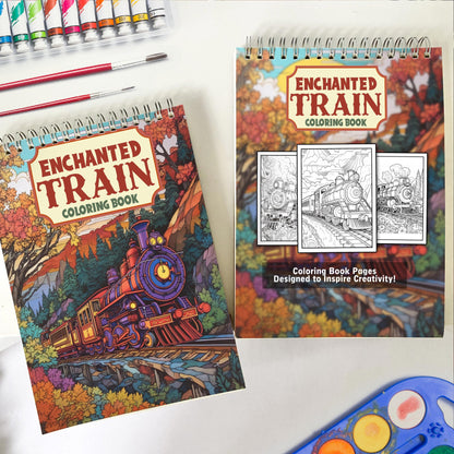 Enchanted Train Spiral Coloring Book: 30+ Enchanted Train Illustrations | Relaxation, Mindfulness, and Fun for All Ages | Perfect Gift for Train Enthusiasts and Adventure Seekers