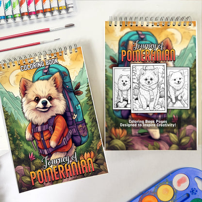 Journey of Pomeranian Spiral Coloring Book: 30 Whimsical Pomeranian Coloring Pages for Pomeranian Art Admirers to Embrace the Quirky Charm and Heartwarming Vibes of Pomeranian Adventures