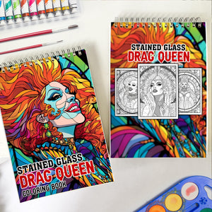 Stained Glass Drag Queen Spiral Bound Coloring Book: 30 Stained Glass-Inspired Illustrations of Drag Queens, Fostering Empowerment and Glamour