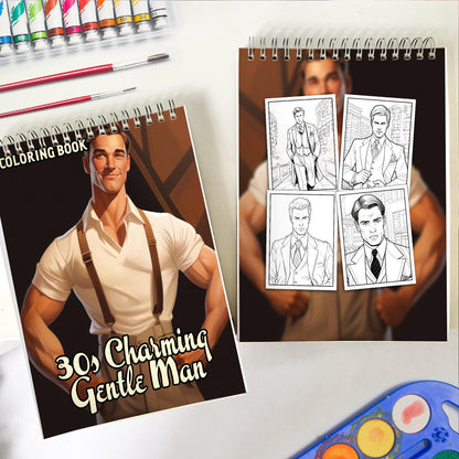 30s Charming Gentle Man Spiral Bound Coloring Book: 30 Enchanting Coloring Pages, Unleashing Your Creativity in the World of Charming Gentlemen