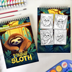 Chillout Sloth Spiral Bound Coloring Book: Unwind and find tranquility as you color your way through these adorable sloth illustrations