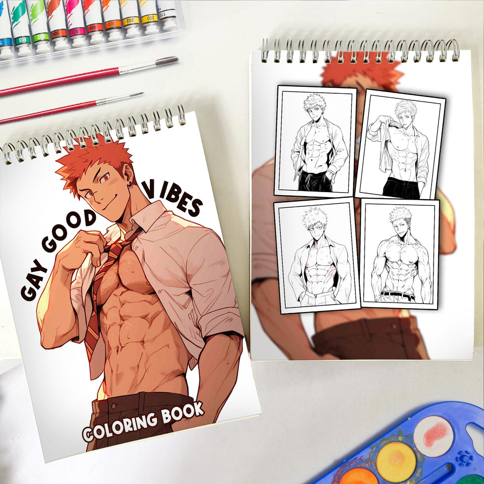 Gay Good Vibes Coloring Book: Set Your Imagination Free with 30 Pages of Coloring Joy, Capturing the Intense and Enchanting Gaze of Hot Anime Boys