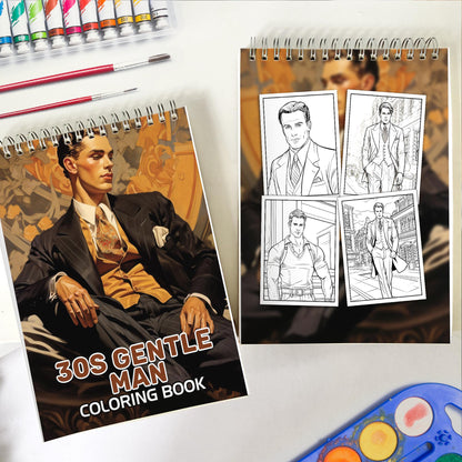 30s Gentle Man Spiral Bound Coloring Book: 30s Gentlemen with 30 Gentle Man Coloring Pages for a Stylish and Artistic Journey