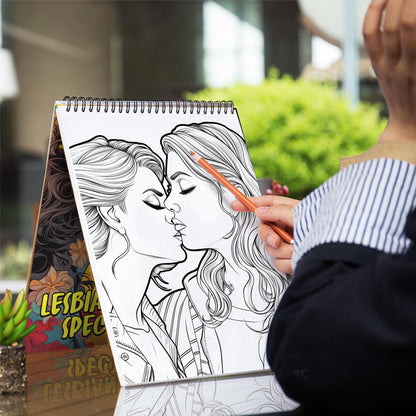 Lesbian Love's Spectrum Spiral Bound Coloring Book: 30 Charming Pages Filled with Heartfelt Moments of Lesbian Romance and Inclusivity