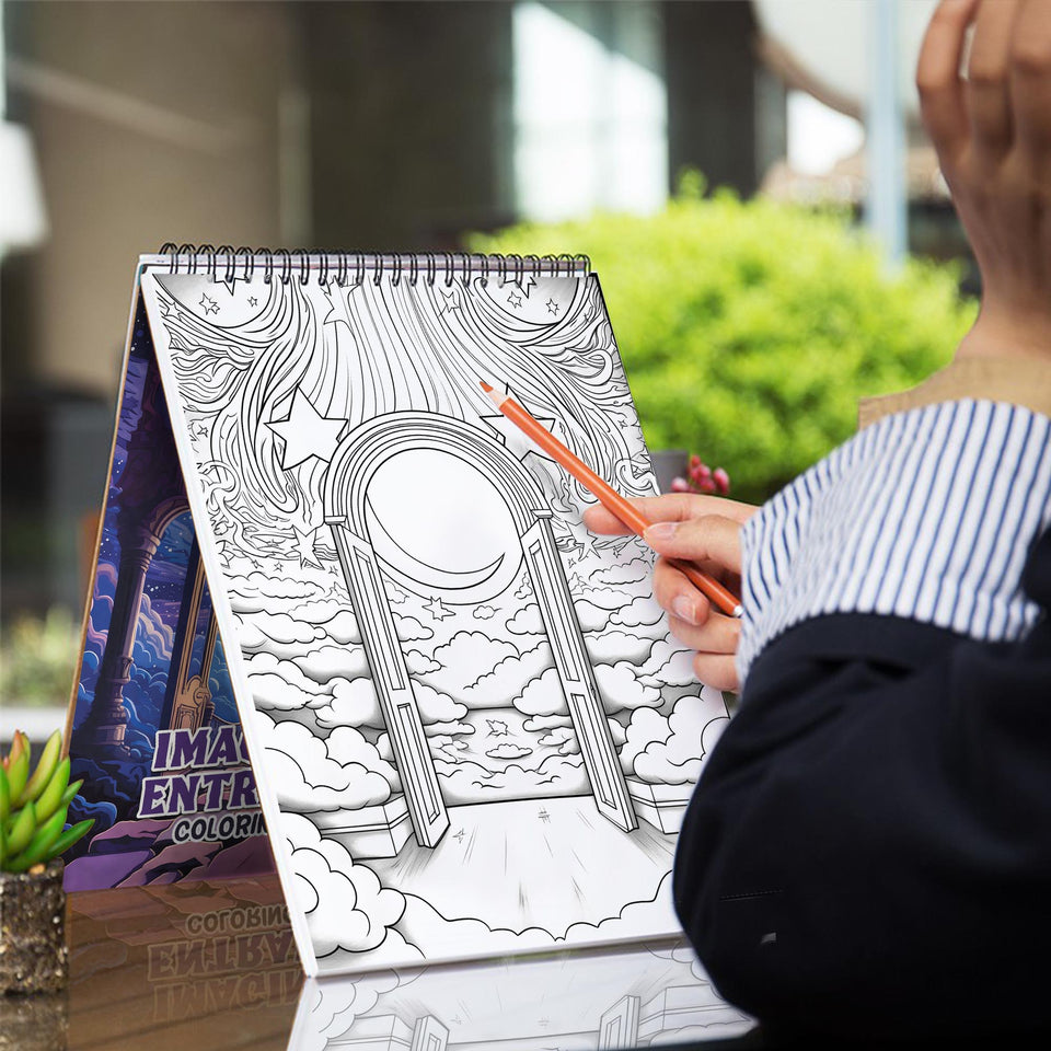 Imaginary Entrances Spiral Bound Coloring Book: Enjoy 30 Coloring Pages of Imaginary Entrances for Creative Souls to Unleash Inspiration