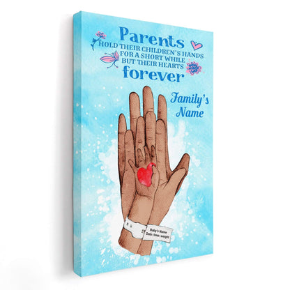 Parent Hold Their Children;s Hand For A Short While But Their Hearts Forever Canvas