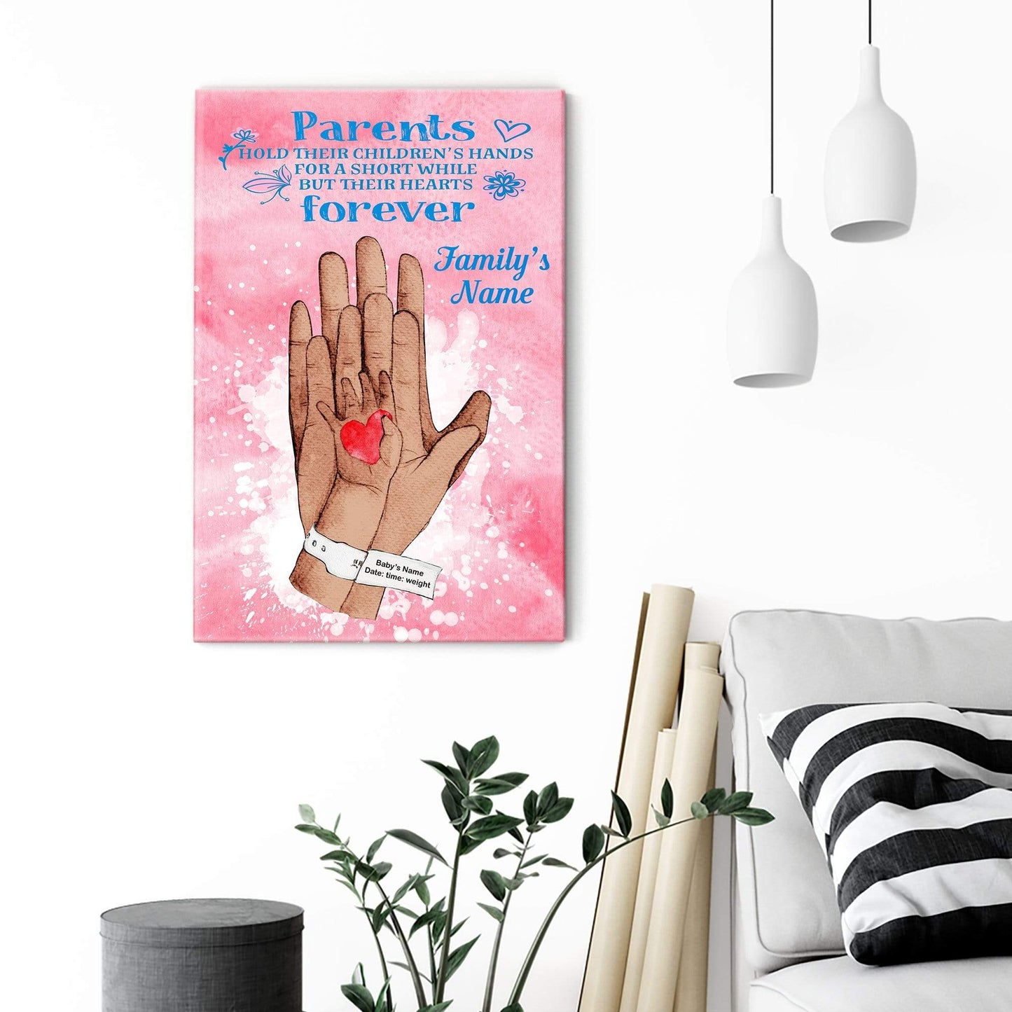 Parent Hold Their Children;s Hand For A Short While But Their Hearts Forever Canvas