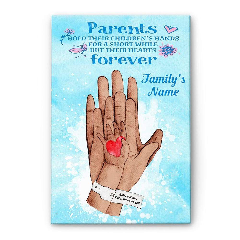 Parent Hold Their Children;s Hand For A Short While But Their Hearts Forever Canvas