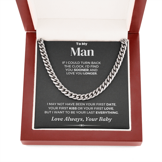 Man Necklace, To My Man Necklace I'd Find You Sooner and Love You Longer, Necklace for Man, Cuban Link Chain Necklace - TGV