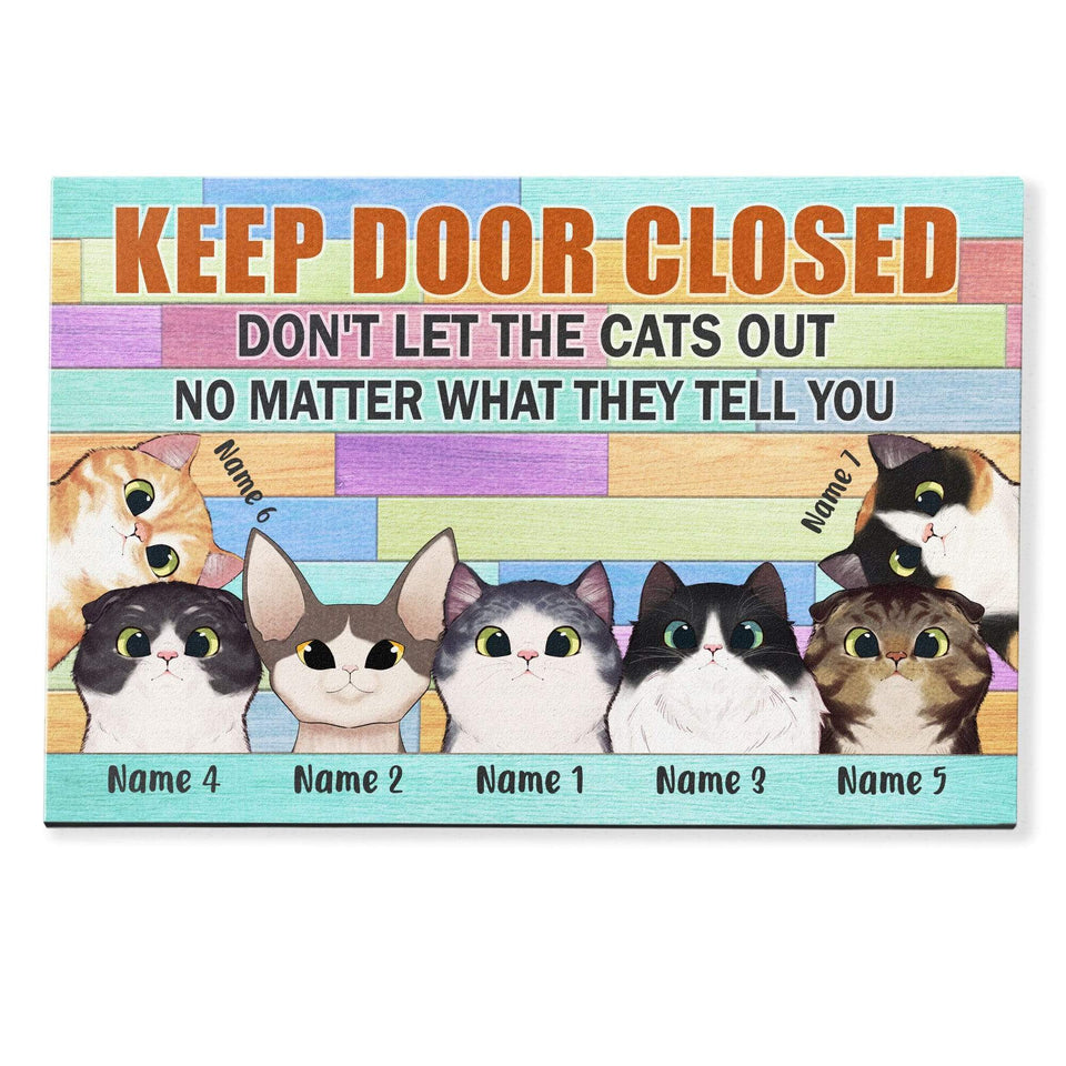 Keep Door Closed Don't Let The Cats Out, Cat Custom Doormat, Gift For Cat Lovers