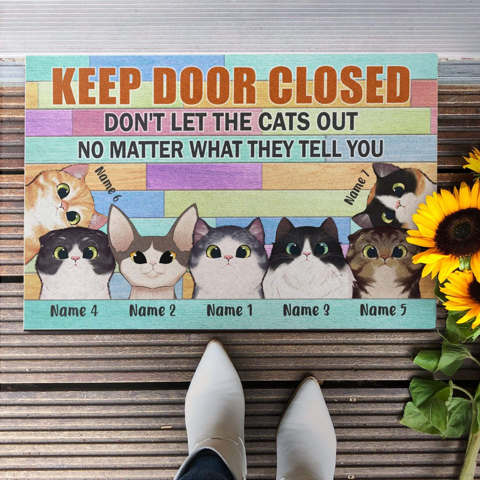 Keep Door Closed Don't Let The Cats Out, Cat Custom Doormat, Gift For Cat Lovers