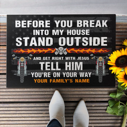 Before You Break Into My House Doormat