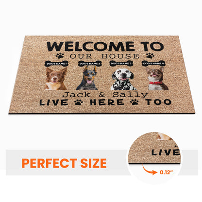 Welcome To Our House, Humans Live Here Too, Dog's Photo Doormat, Gift For Dog Lover