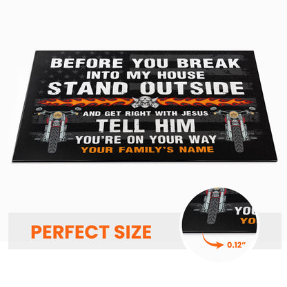 Before You Break Into My House Doormat