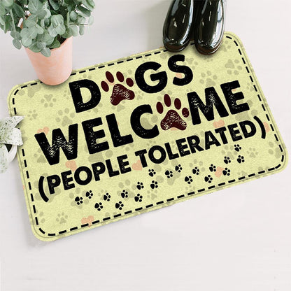 Dogs Welcome People Tolerated Doormat - Dogs Doormat