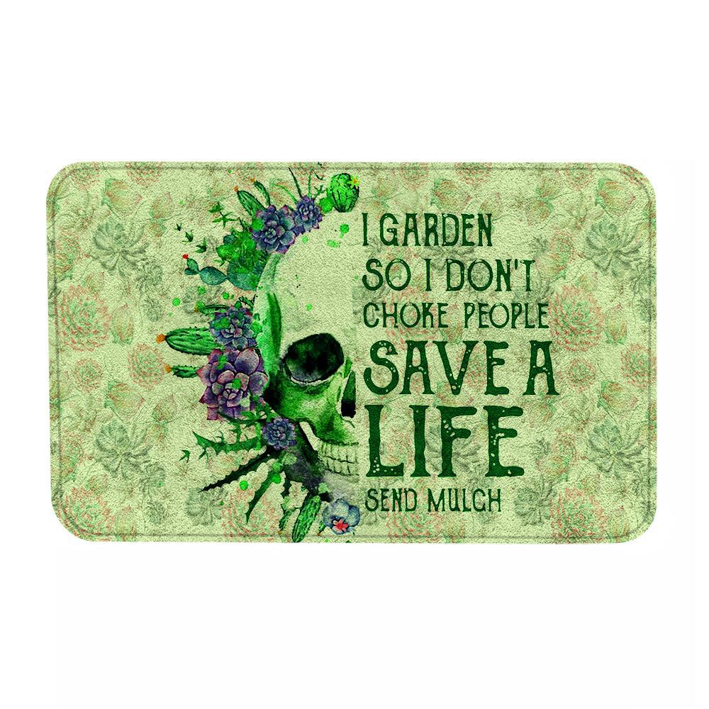 I Garden so i don't choke people Doormat