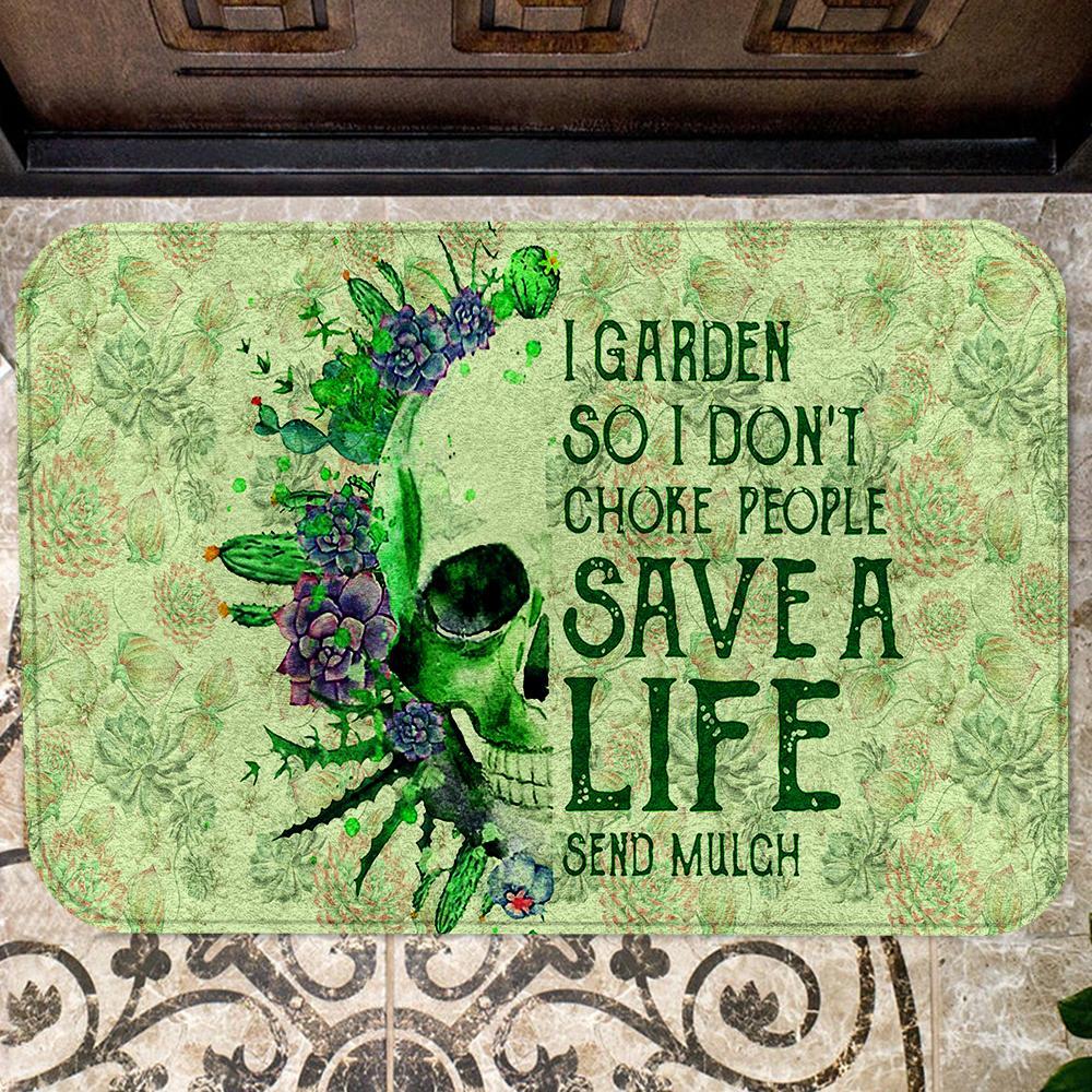 I Garden so i don't choke people Doormat