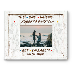 Engagement Gift, Friends TV Show Inspired Picture Canvas, Personalized Funny Engagement Gift, The One Where They Get Engaged