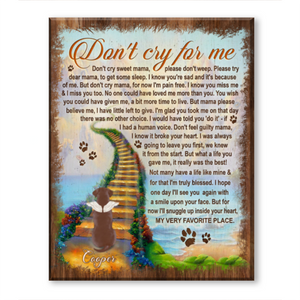 Pet Loss Sympathy Gift, Sympathy Gift For Loss Of Dog, Don’t Cry For Me Canvas Print