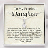 Necklace for Daughter - To My Precious Daughter Jewelry You Will Always Be My Baby Girl - Alluring Beauty Necklace - TGV