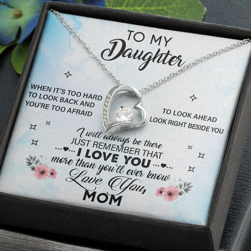 For Daughter From Mom I Will Always Be There Forever Love Necklace