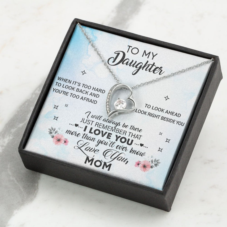 For Daughter From Mom I Will Always Be There Forever Love Necklace