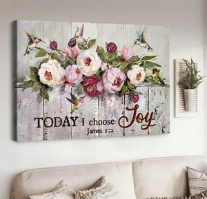 White peony Pink peony Hummingbirds Today I choose joy - Matte Canvas