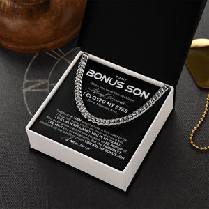 Personalized To My Bonus Son Cuban Necklace From Stepmom Stepdad I Closed My Eyes Suddenly A Man Stepson Birthday Christmas Customized Gift Box Message Card