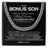 Personalized To My Bonus Son Cuban Necklace From Stepmom Stepdad I Closed My Eyes Suddenly A Man Stepson Birthday Christmas Customized Gift Box Message Card