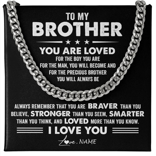 Personalized To My Brother Necklace From Sister Cuban Chain You Are Loved Gifts For Brother Birthday Graduation Christmas Customized Gift Box Message Card