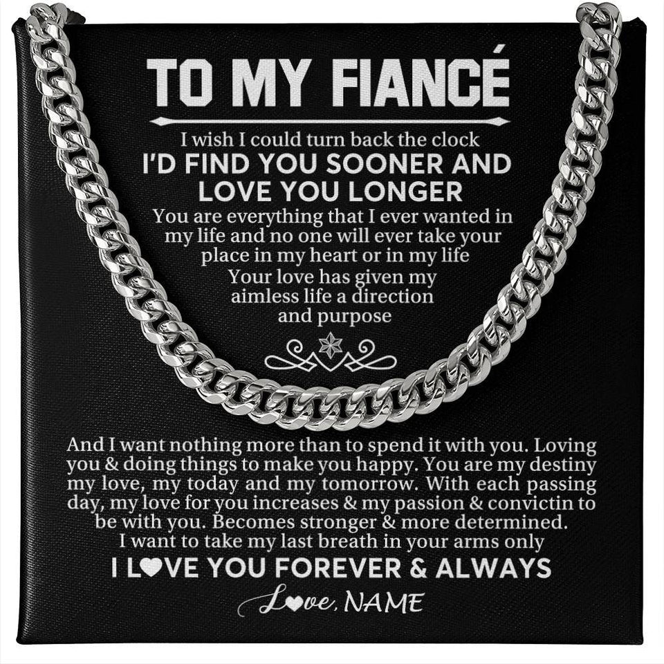 Personalized To My Fiancé Cuban Necklace  I'd Find You Sooner Love You Longer Fiancé Birthday Anniversary Day Christmas Customized Gift Box Message Card