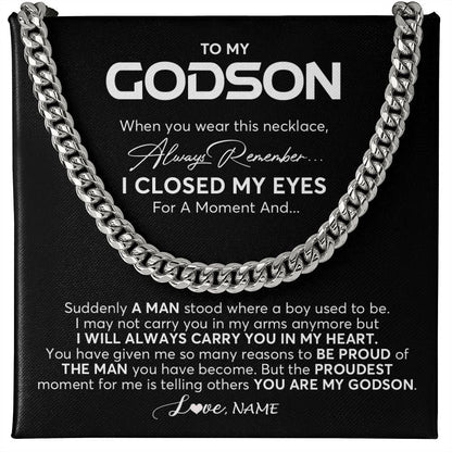 Personalized To My Godson Cuban Necklace From Godmother Uncle Aunt I Closed My Eyes Suddenly A Man Godson Birthday Christmas Customized Gift Box Message Card