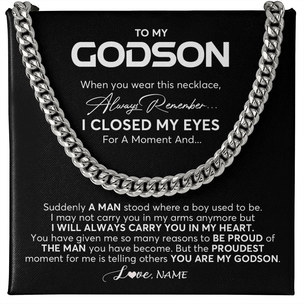 Personalized To My Godson Cuban Necklace From Godmother Uncle Aunt I Closed My Eyes Suddenly A Man Godson Birthday Christmas Customized Gift Box Message Card