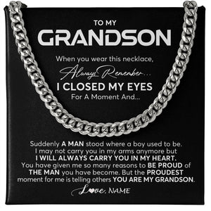 Personalized To My Grandson Cuban Necklace From Grandma Papa I Closed My Eyes Suddenly A Man Grandson Birthday Christmas Customized Gift Box Message Card