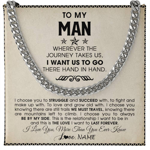 Personalized To My Man Cuban Necklace Wherever The Journey Takes Us Boyfriend Husband Birthday Anniversary Day Christmas Customized Gift Box Message Card